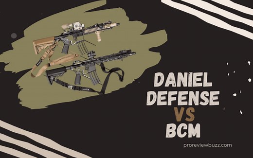 Daniel Defense vs. BCM – What’s the Difference? Ultimate Comparison