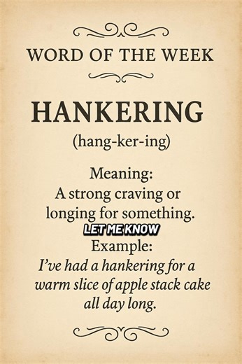 #hankering What have you been hankering for lately? | Appalachian Wit and Wisdom