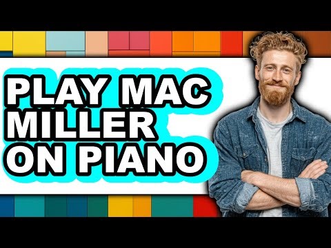 How To Play Mac Miller On Piano - Step By Step