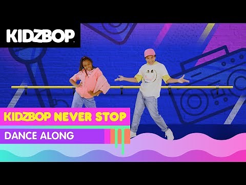 KIDZ BOP Kids - KIDZ BOP Never Stop (Dance Along)