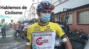 71ª Vuelta a Colombia "Ministerio del Deporte" 2021. Ruben Dario Acosta (Bicicletas Strongman Relojes G Force) Corredor bogotano que viene realizando buena presentación, luego de cinco días es otro de los protagonistas en la presente edición. #vcolombia2021 #cycling #ciclismoderuta #cyclinglife #IndeportesCundinamarca | Hablemos de Ciclismo | Facebook