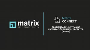 Matrix Connect - Configurar el sistema de facturación en Matrix Desktop (Admin)