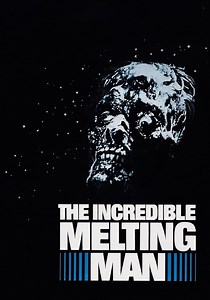 The Incredible Melting Man streaming: watch online