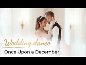 Once Upon a December - Anastasia ✨ Wedding Dance ONLINE | Movie Inspired Choreography