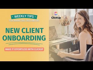 Simplifying Your Client Onboarding Process with ClickUp 🏄‍♀️