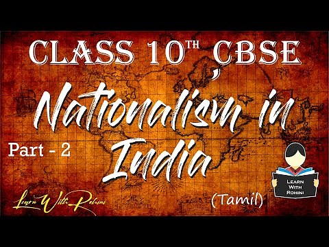 Nationalism in India | chapter 2 | Part 2 | NCERT | History | Tamil | class 10