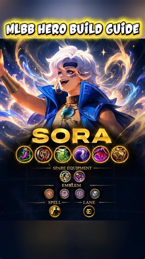 Sora Best Build MLBB 2026 | Top Global EXP Lane Build
