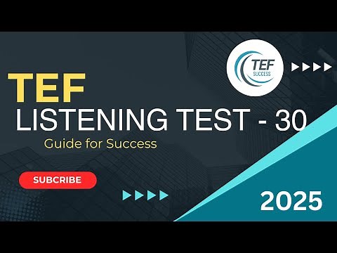 TEF Listening Mock Test 30 | Practice for TEF Canada & France | 2025