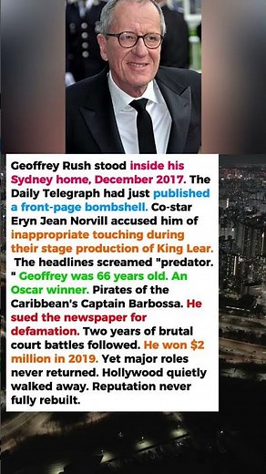 Geoffrey Rush Sued for $2 Million—One Headline Destroyed His 50-Year Career Forever