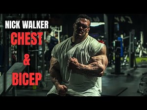 Mass Monster Training | Chest & Bicep | Nick Walker
