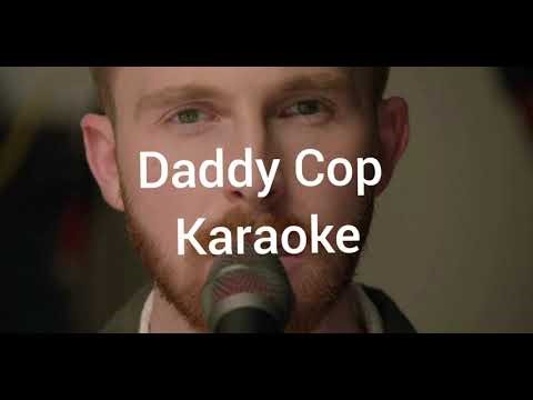 Daddy Cop - Karaoke Version (Zander Hawley)
