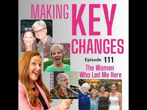 #111: The Women Who Led Me Here