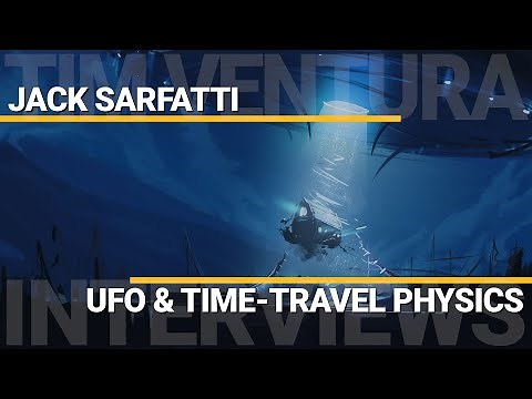 UFO & Time-Travel Physics For Dummies | Jack Sarfatti