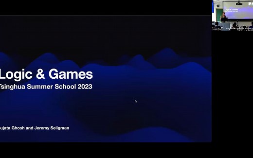 清华逻辑暑期学校2023 Logic and Games-1