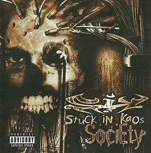 Stuck In Kaos - Society