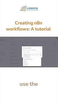 Creating n8n Workflows: A Step-by-Step Tutorial for Beginners!