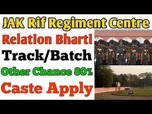 JAK RIF REGIMENT CENTRE FULL DETAILS Running/Track/Batch/Timing/Other Centre Chance/Caste Apply ?