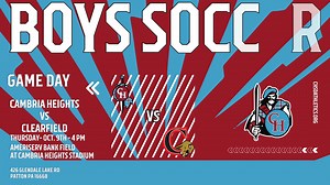Boys Varsity Soccer Clearfield Area vs Cambria Heights AmeriServ Bank Field at Cambria Heights Stadium Oct. 9th at 4:00 PM | Cambria Heights Athletics | Facebook