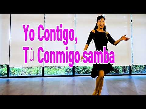 Yo Contigo, Tú Conmigo Samba