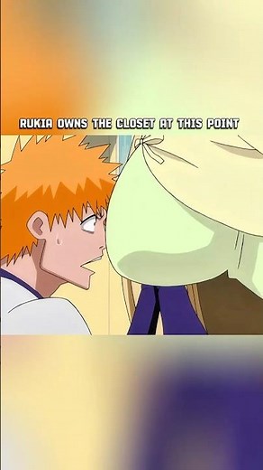 Rukia owns Ichigos closet #anime #bleach #bleachanime #bleachtybw #funnymoments #rukia #ichigo #meme