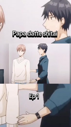 Papa Datte Shitai Anime - Ep 1 Overview and Recommendations