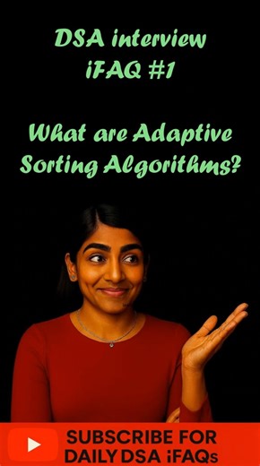 Adaptive Sorting Algorithms? #dsa #dsatutorial #codinginterview #datastructuresandalgorithms #coding