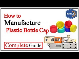 Injection Molding Machine | How to manufacture Plastic bottle Cap | Hi-Tech Plastic Engineering
