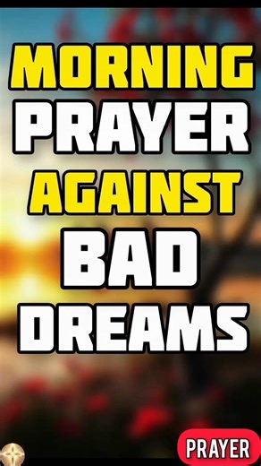 Prayer to Cancel Bad Dreams | Morning Prayer for Peace and Protection