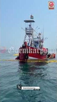 Huge Fishing Activity in Goan Waters; Benaulim Fisherman Pele Spots Large Vessels