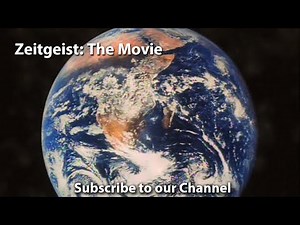 Zeitgeist The Movie (documentary, part 1 in the Zeitgeist series)