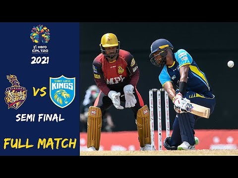 Trinbago Knight Riders vs Saint Lucia Kings Full Match | CPL 2021 Semi Final