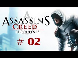 Let's Play: Assassin's Creed Bloodlines - Part 02 [GER/PSP]