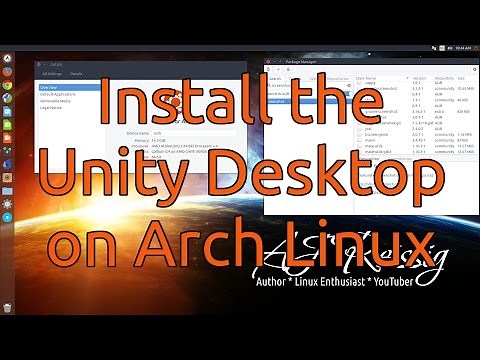 How to Install Unity on Arch Linux