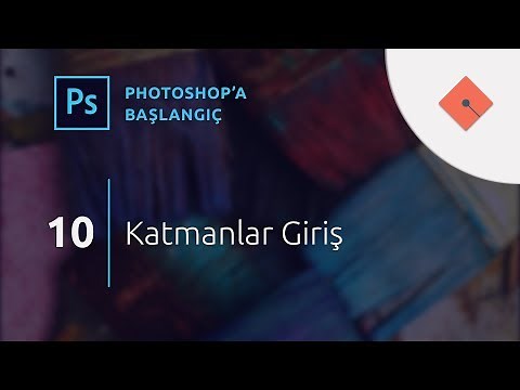 Photoshop Dersleri - Başlangıç #10 | Katmanlar Giriş