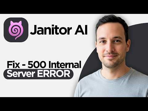 How to Fix - 500 Internal Server Error Janitor AI (2026 Full Guide)