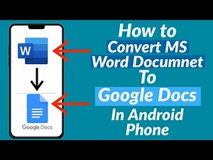 How to Convert MS Word Document to Google Docs in Android Phone | Convert Word File to Google Docs