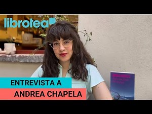 Interview with Andrea Chapela; books about love and friendship