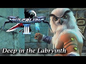 Soul Calibur 3: Tales of Souls Events (Deep in the Labryinth)