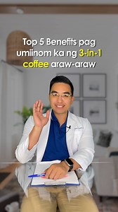 10M views · 417K reactions | Top 5 Benefits ng 3 in 1 coffee...