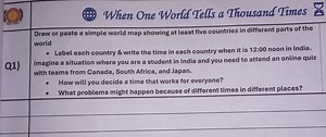 Question 1 Draw or paste a simple world map showing at least fi... | Filo