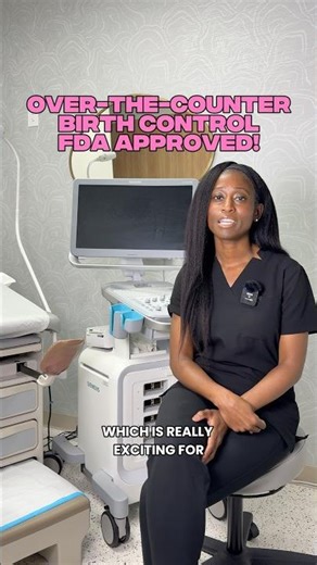 Over-the-Counter Birth Control FDA Approved
