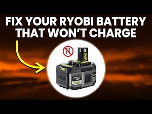 How To Fix Ryobi Battery That Won't Charge (How To Troubleshoot Ryobi Battery That Won't Charge)