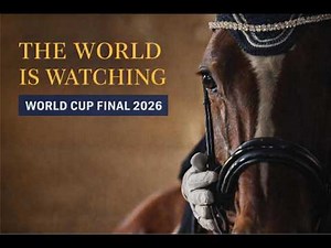 The World Is Watching… But Is Dressage Ready? | World Cup Final 2026