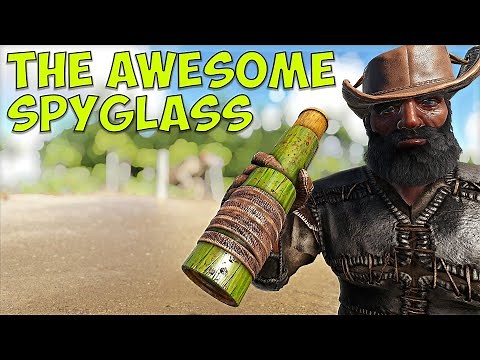Everything You Need To Know About The Awesome Spyglass (Ark Survival Evolved)
