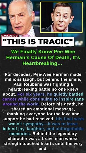 We Finally Know Pee Wee Herman’s Cause Of Death, It’s Heartbreaking… #shorts