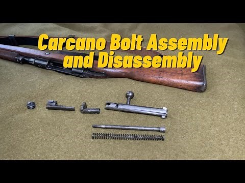 Carcano Bolt Assembly and Disassembly