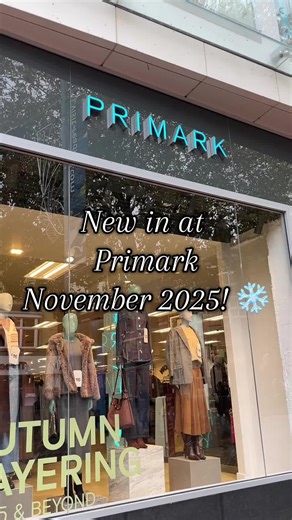 New in @Primark November 2025! ❄️ #primark #primarkwinter #newin #newinprimark #fyp
