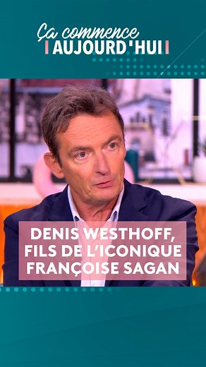 Denis Westhoff est le fils unique de l'icone Françoise Sagan. Mais pour Denis, Sagan était juste maman. Une mère pleine d'amour, de tendresse et d'humour. ▶️Pour (re)voir #CCA en intégralité : https://bit.ly/CCA-replay | Ça commence aujourd'hui