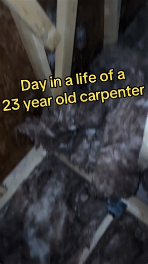 A Day in the Life of a 23-Year-Old Carpenter