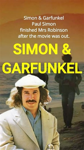 Simon & Garfunkel, Mrs Robinson was unfinished in The Graduate #musicinterview #simon&garfunkel